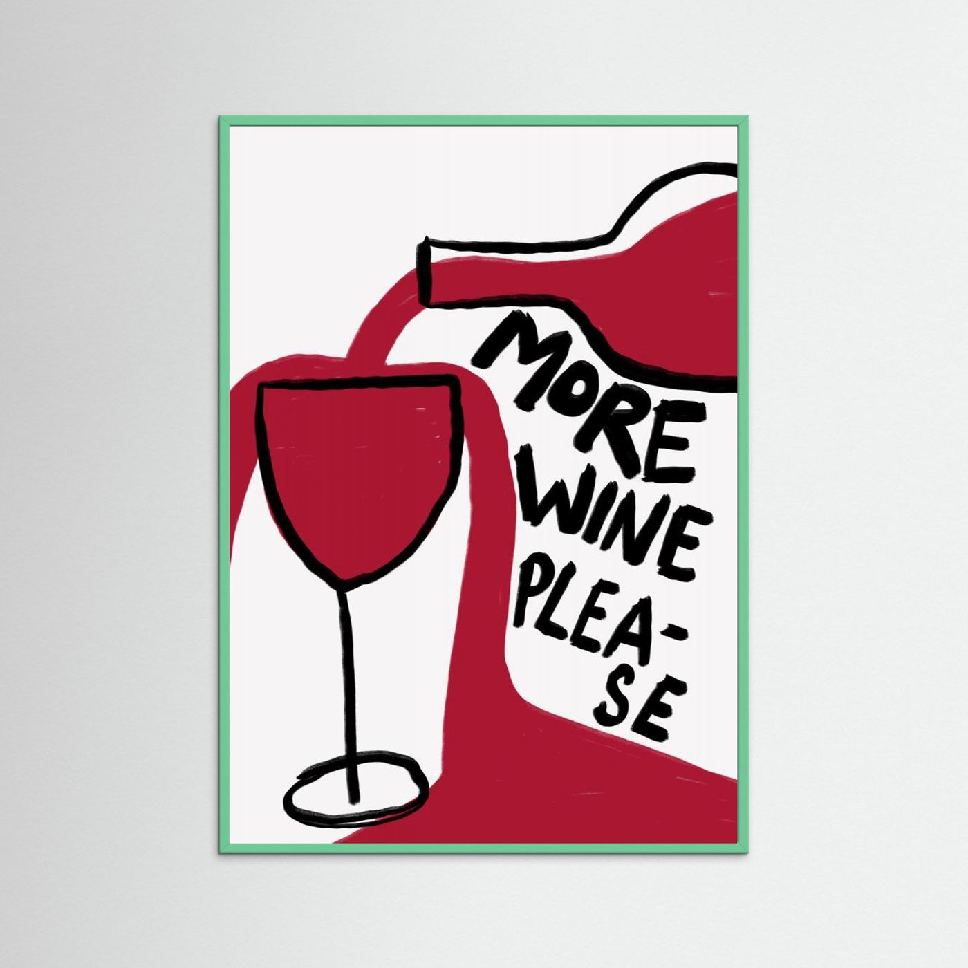 More Wine Please by Athene Fritsch