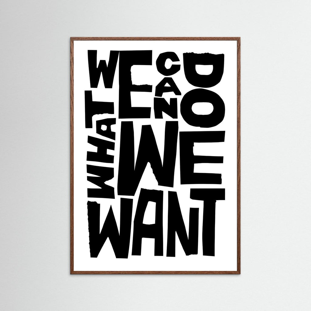 We can do what we want.
