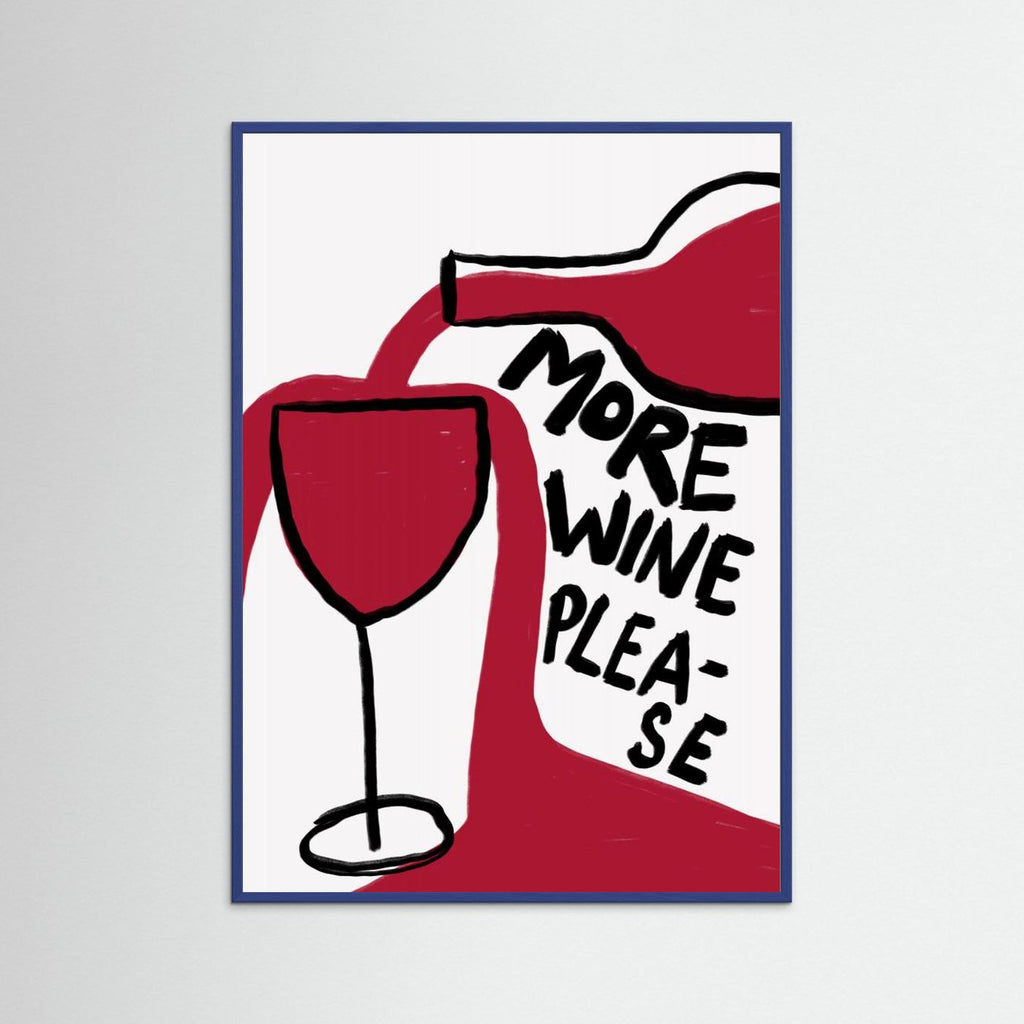 More Wine Please by Athene Fritsch