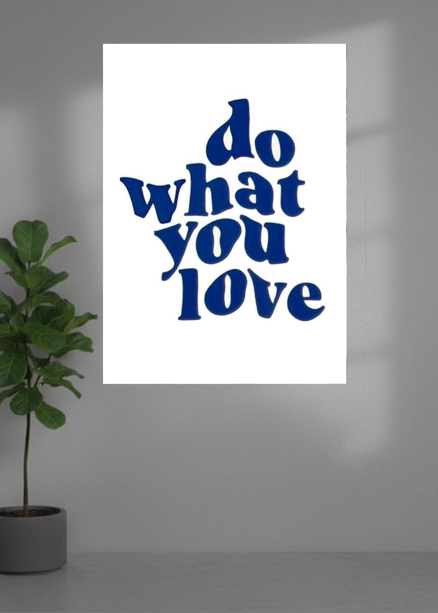 Do what you love.