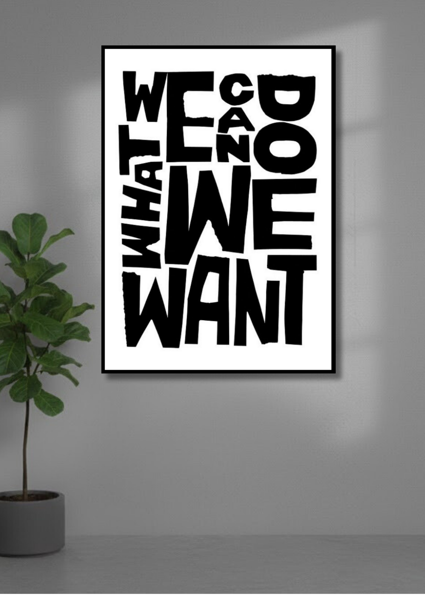 We can do what we want.