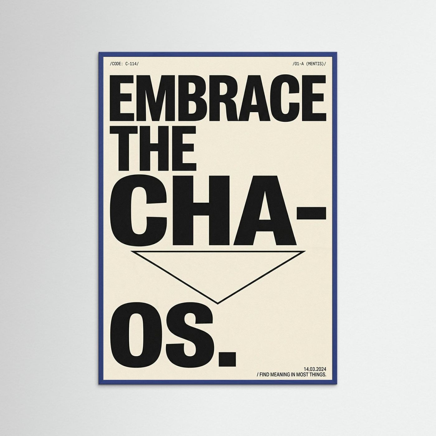 Embrace the Chaos