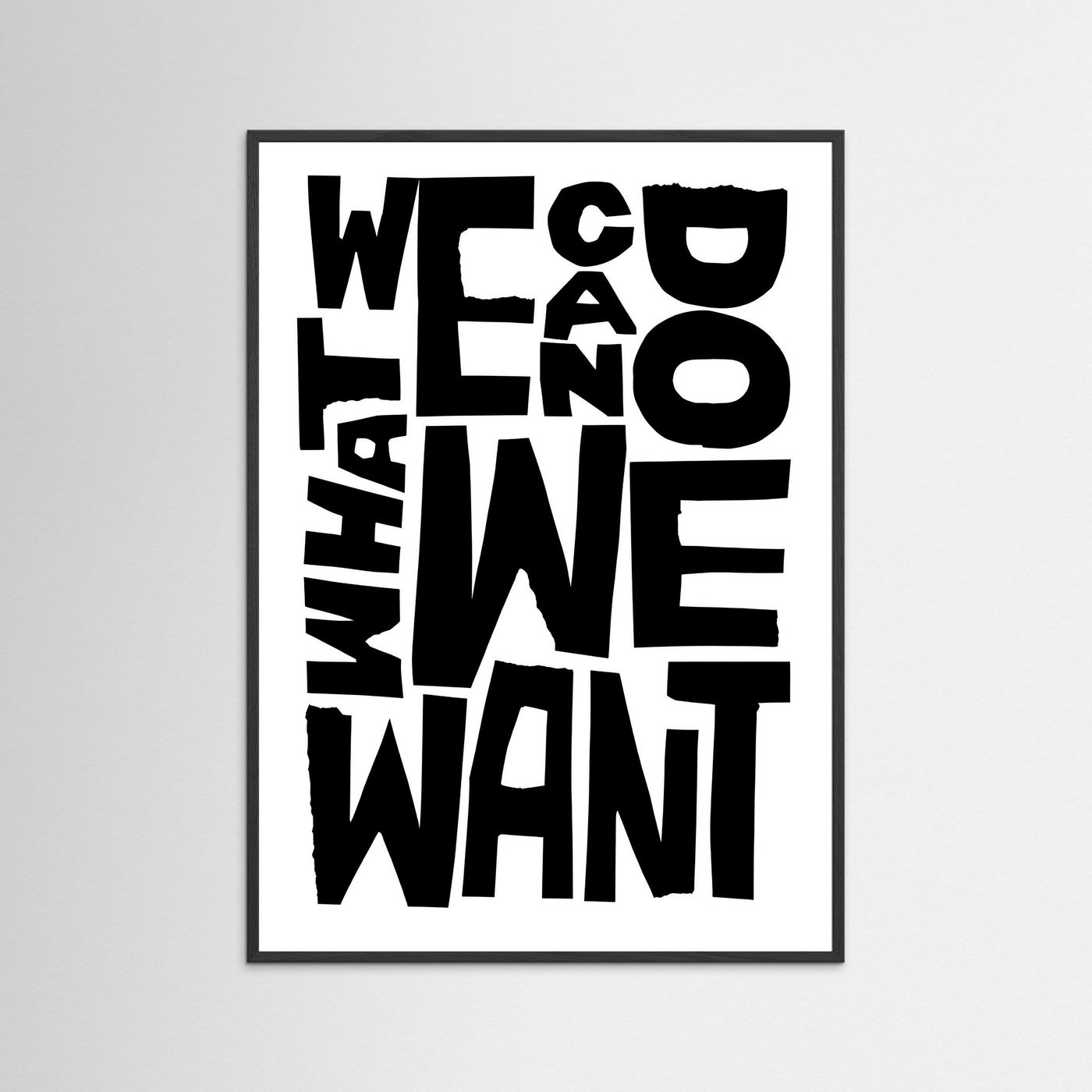 We can do what we want.