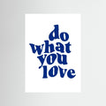 Do what you love