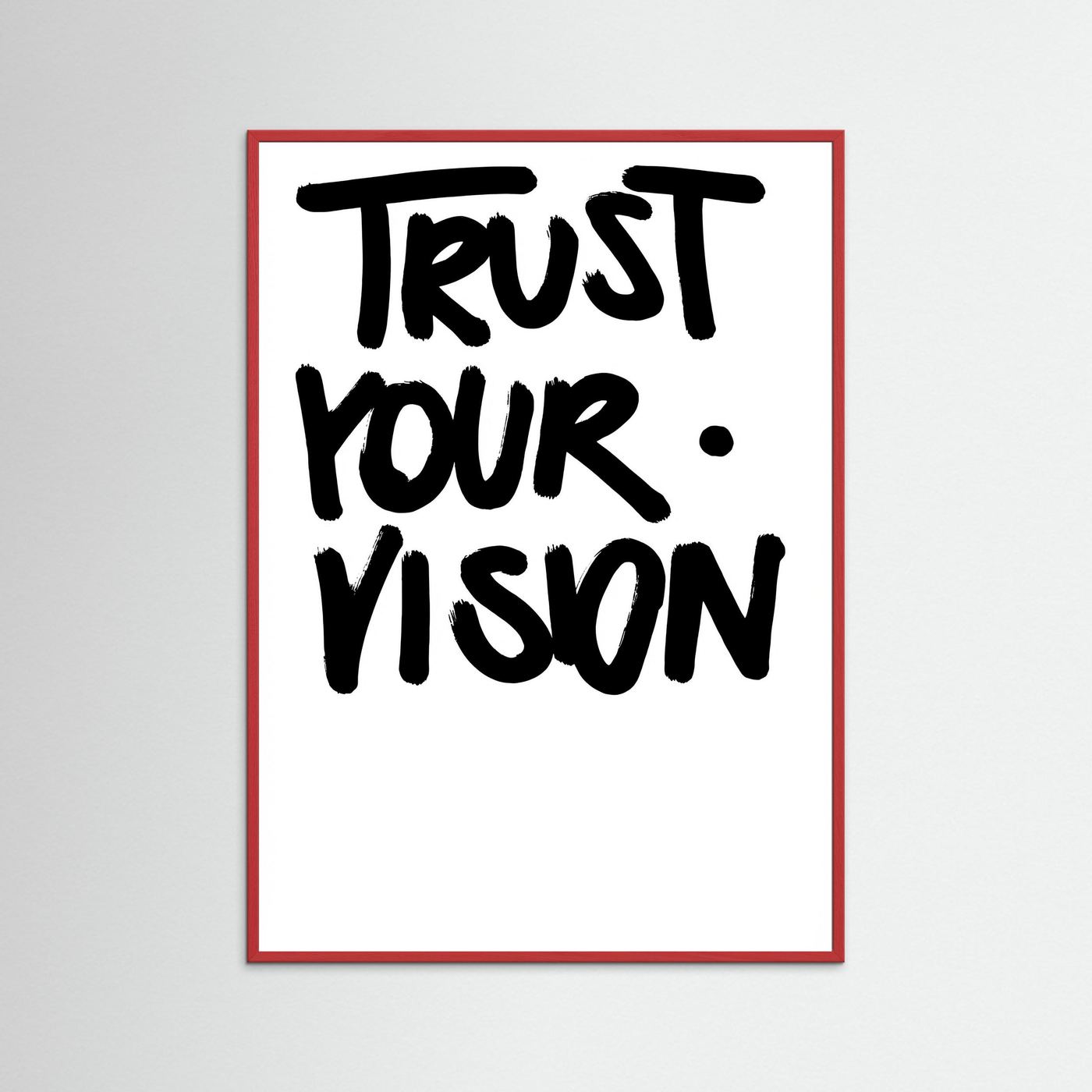 Trust you vision