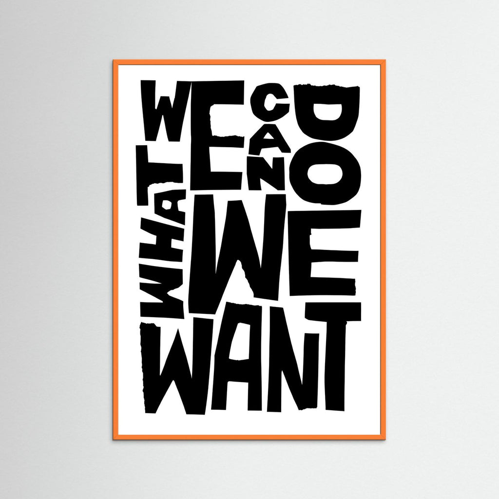 We can do what we want.