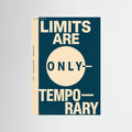 Limits are only temporary