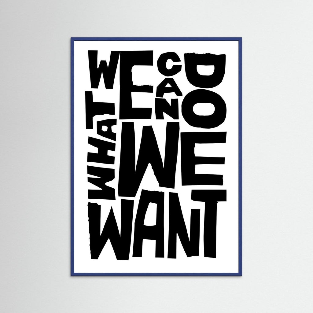 We can do what we want.