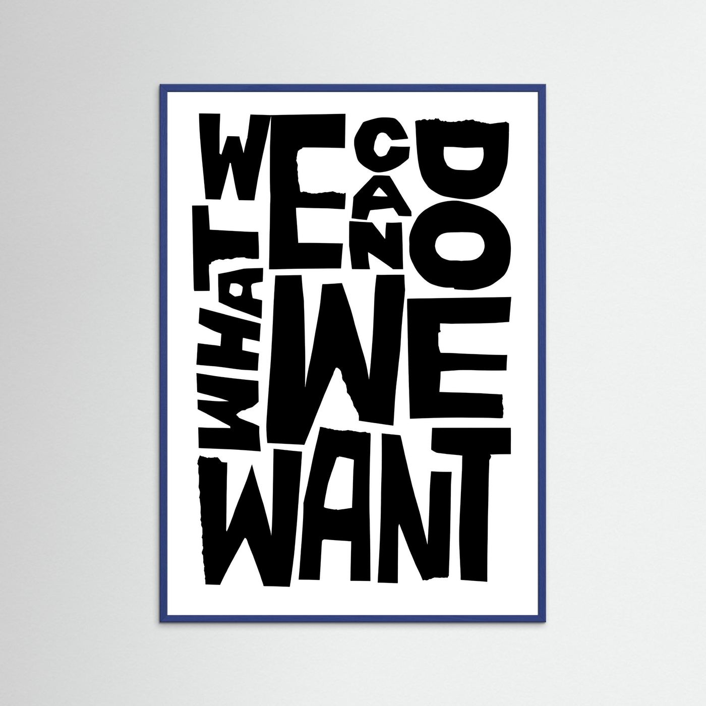We can do what we want.