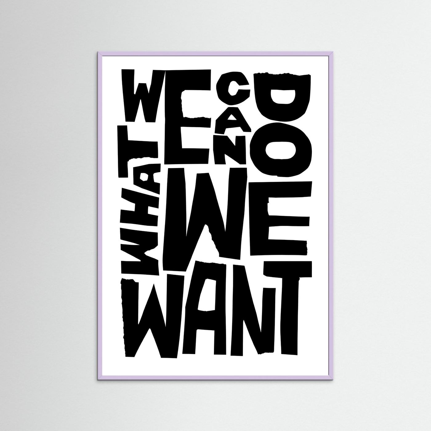 We can do what we want.