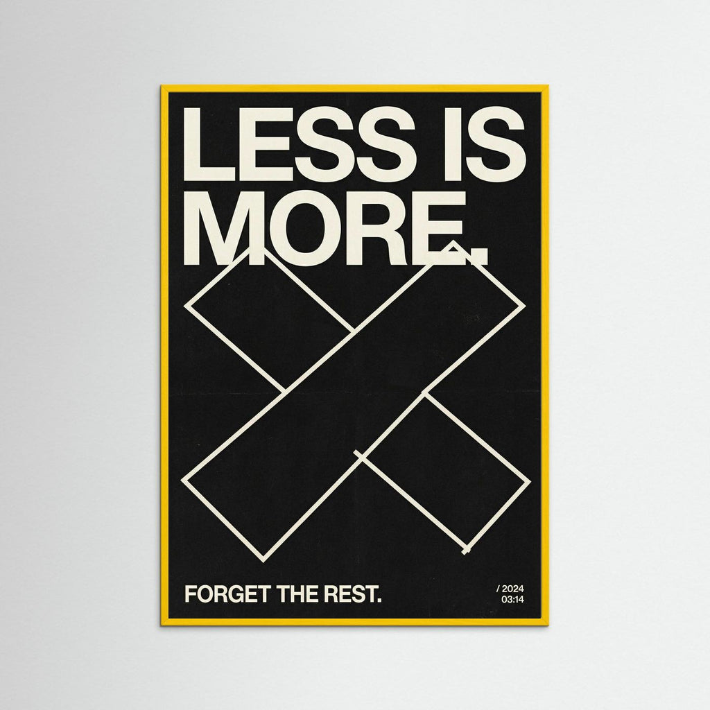 Less is more
