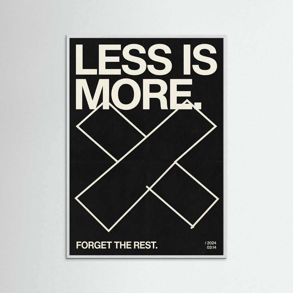 Less is more
