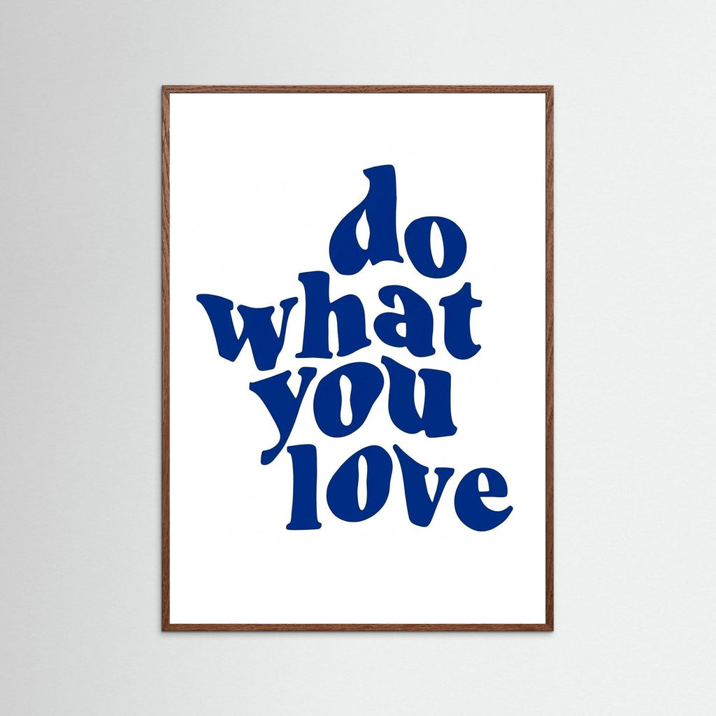Do what you love