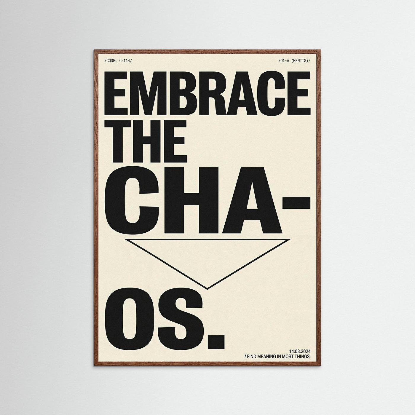Embrace the Chaos