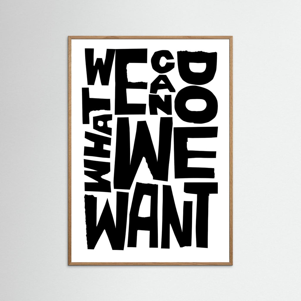 We can do what we want.
