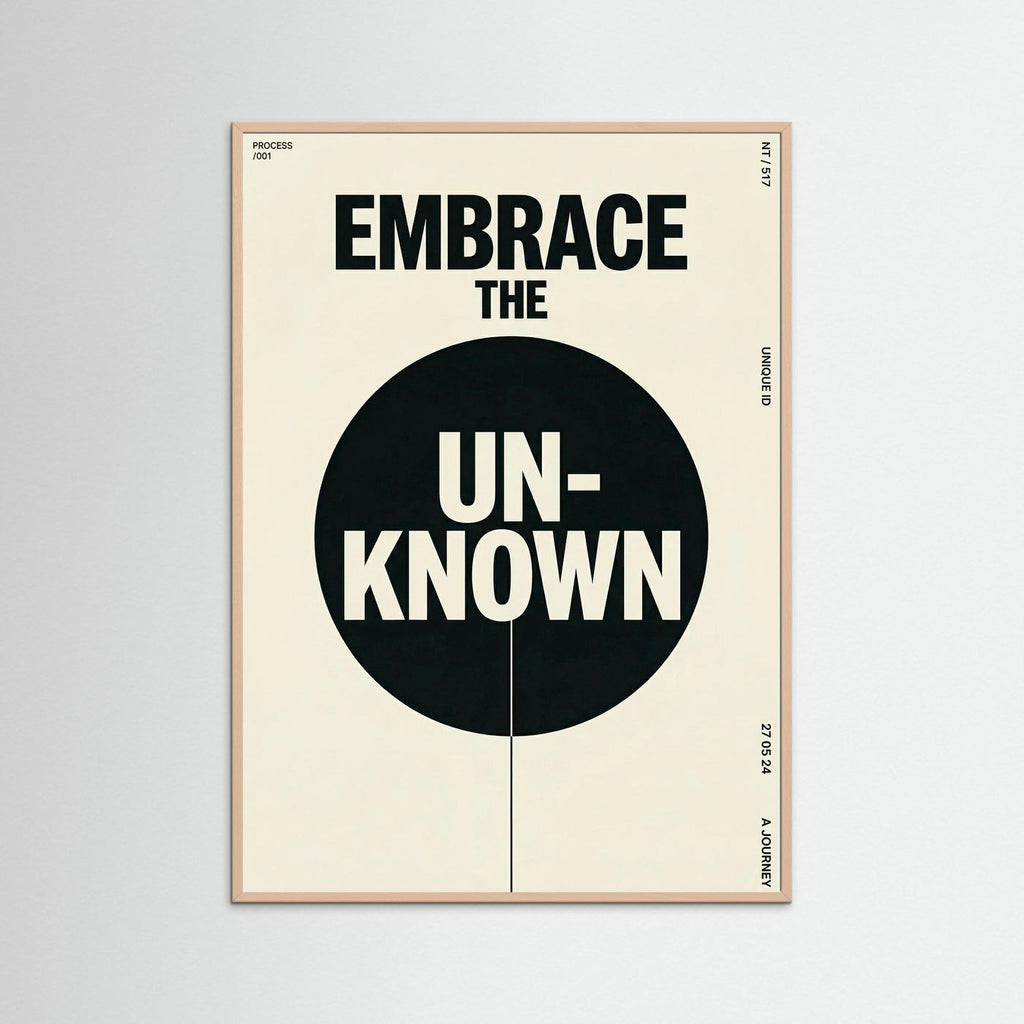 Embrace the unknown