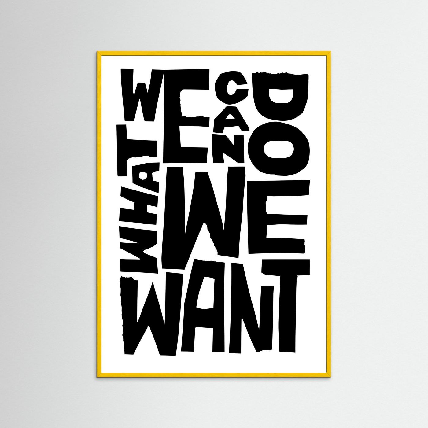 We can do what we want.