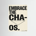 Embrace the Chaos