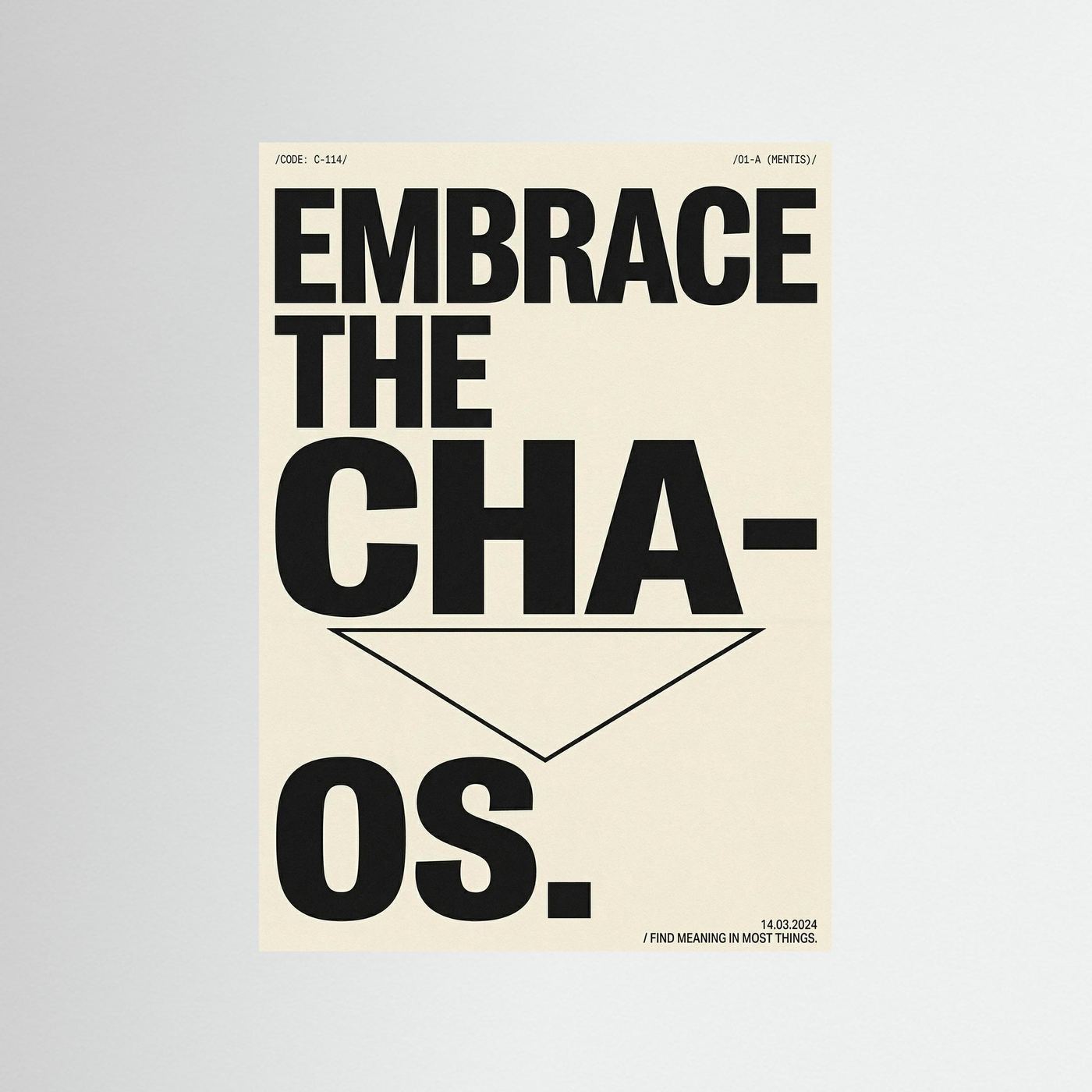 Embrace the Chaos