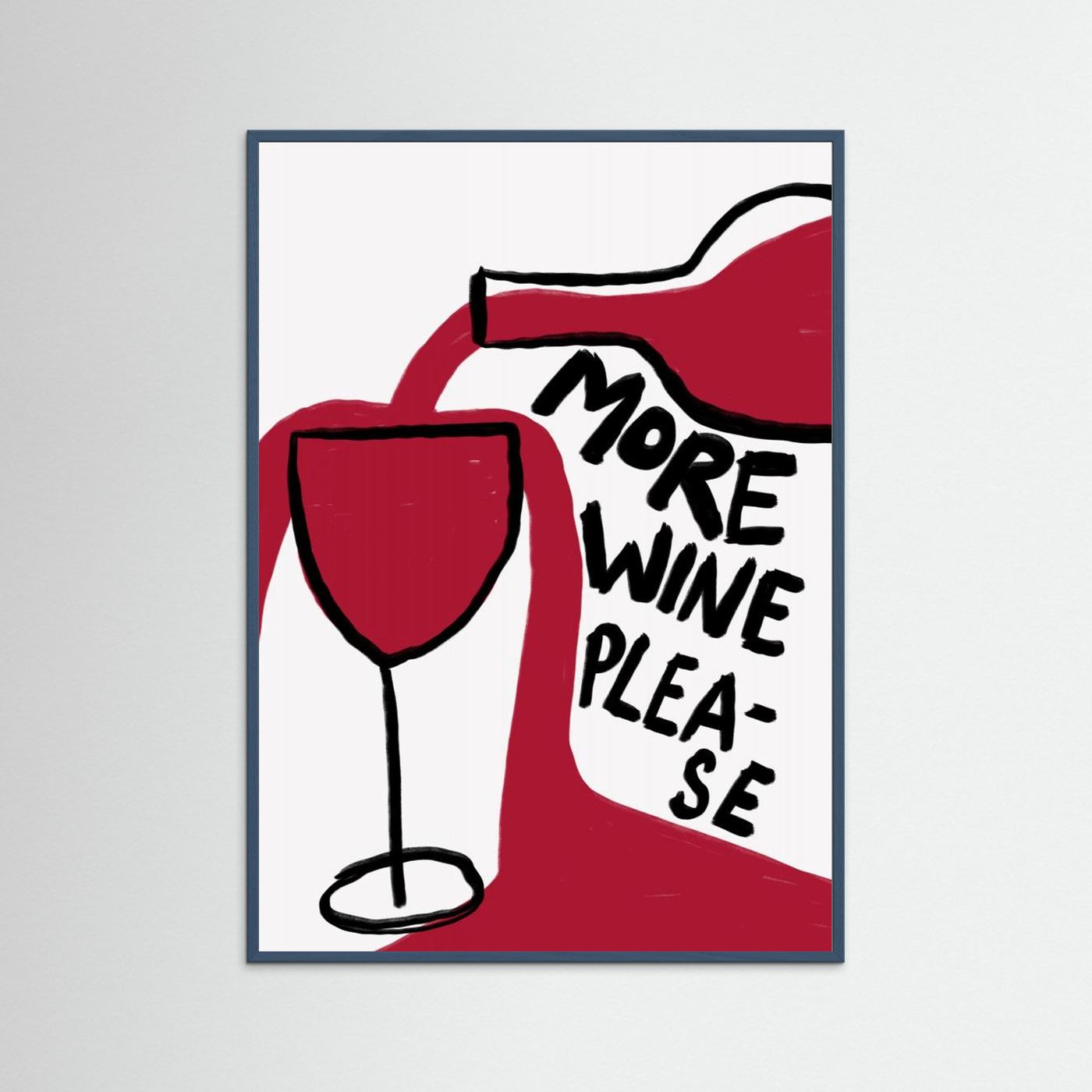 More Wine Please by Athene Fritsch