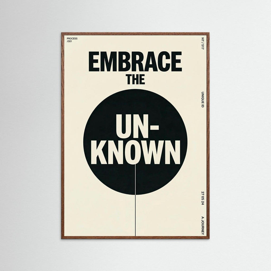 Embrace the unknown