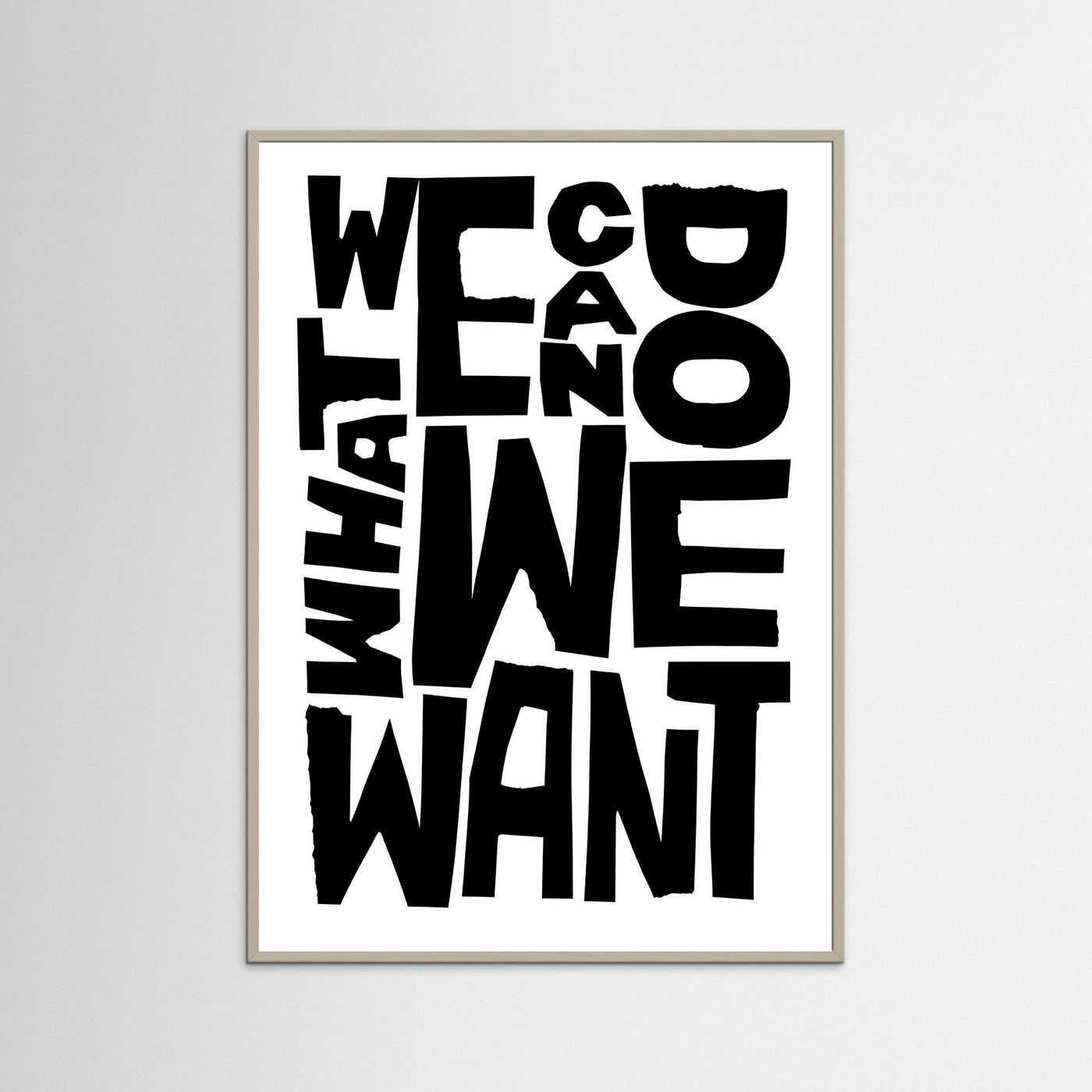 We can do what we want.