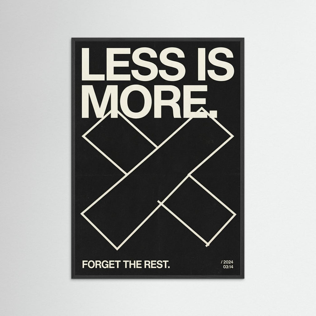 Less is more